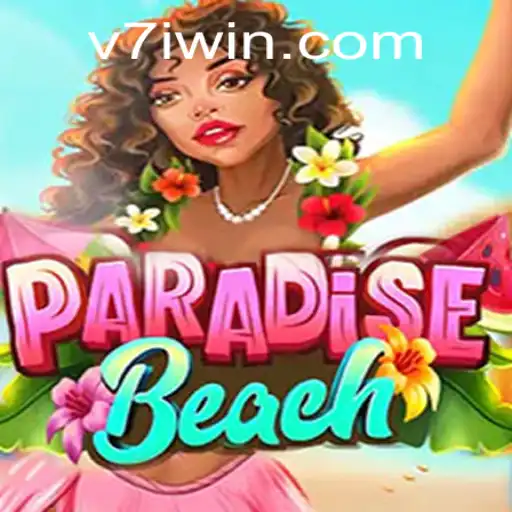 ParadiseBeach: Descubra o Novo Jogo Sensação Com V7i.bet